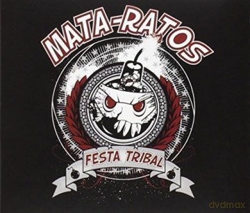 Mata Ratos: Festa Tribal [CD]