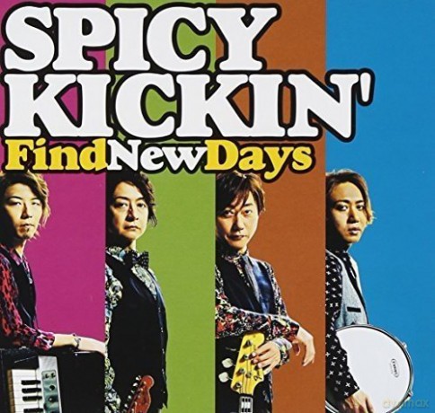 Spicy Kickin: Find New Days [CD]