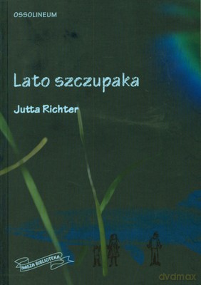Lato Szczupaka - Jutta Richter [KSIĄŻKA]