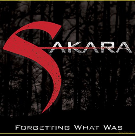 Sakara: Forgetting What Was [CD]