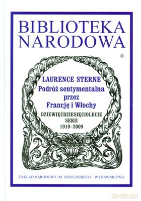 Podróż Sentymentalna Przez Francję I Włochy (twarda) - Laurence Sterne [KSIĄŻKA]