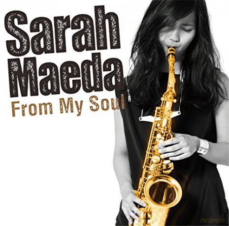 Sara Maeda: From My Soul [CD]