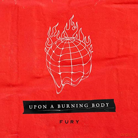 Upon A Burning Body: Fury (digipack) [CD]