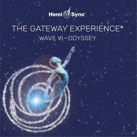 Hemi-Sync: Gateway Experience: Odyssey-Wave 6 [CD]