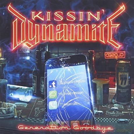Kissin Dynamite: Generation Goodbye [CD]