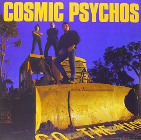Cosmic Psychos: Go The Hack [Winyl]