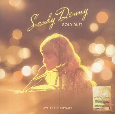 Sandy Denny: Gold Dust Live At The Royalty (RSD 2022) [Winyl]