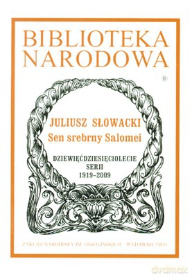 Sen Srebrny Salomei (twarda) - Juliusz Słowacki [KSIĄŻKA]