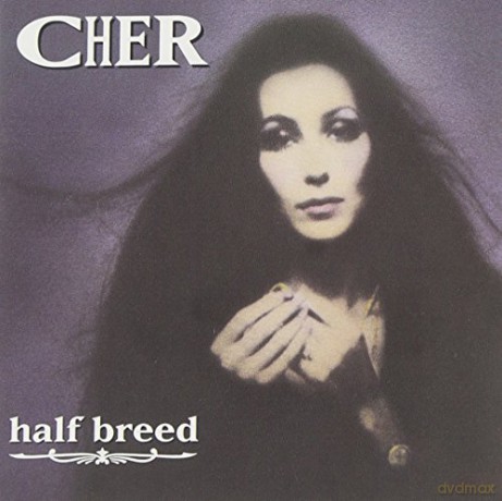 Cher: Half Breed [CD]