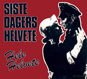Siste Dagers Helvete: Hele Helvete (83-09) [CD]