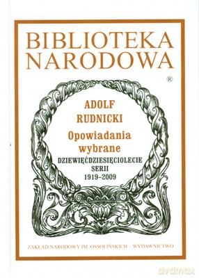 Opowiadania Wybrane (twarda) - Adolf Rudnicki [KSIĄŻKA]