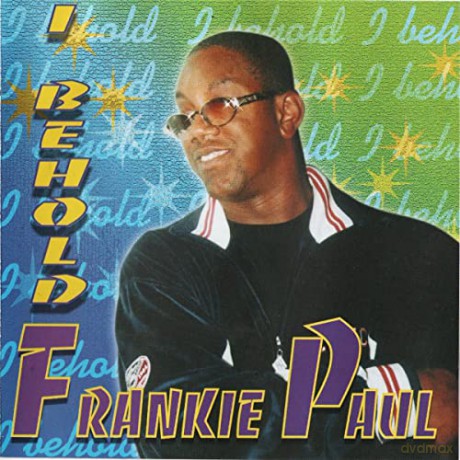 Frankie Paul: I Behold [CD]