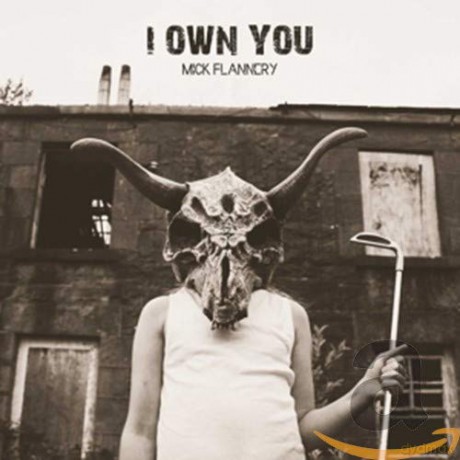 Mick Flannery: I Own You [CD]
