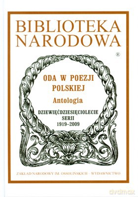 Oda W Poezji Polskiej Antologia (twarda) [KSIĄŻKA]