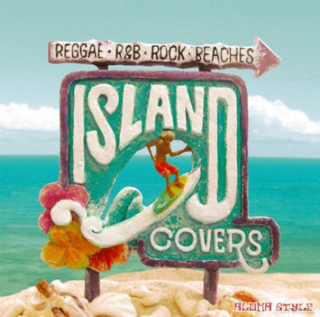 Island Covers-Aloha Style- [CD]