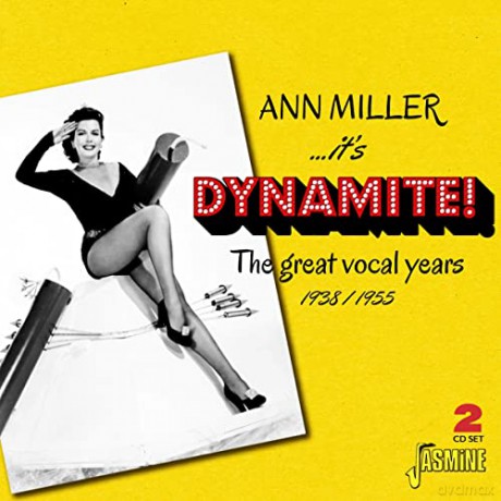 Ann Miller: It's Dynamite! The Great Vocal Years 1938-1955 [2CD]