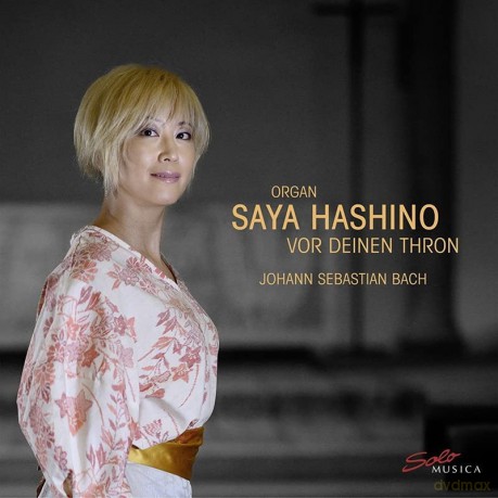 Saya Hashino: Johann Sebastian Bach: Vor Deinen Thron [CD]