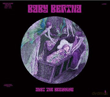 Baby Bertha: Just The Beginning (1972) (2 Variant Cover Editions) [CD]