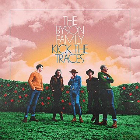 Byson Family: Kick The Traces (Extended Version) [2CD]