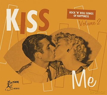 Kiss Me - RockNRoll Songs Of Happiness Vol. 2 [CD]