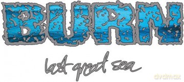 Burn: Last Great Sea [Winyl]