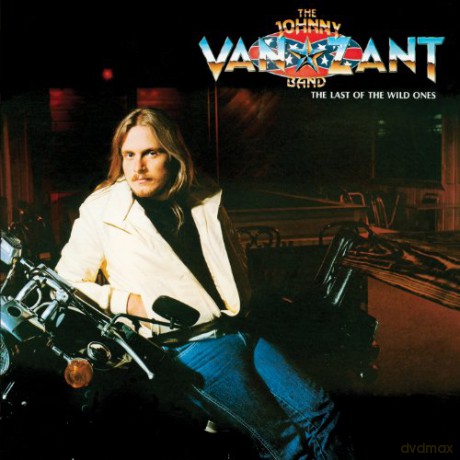 Johnny Van Zant Band: Last Of The Wild Ones [CD]