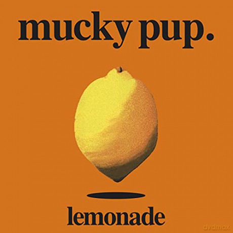 Mucky Pup: Lemonade [CD]