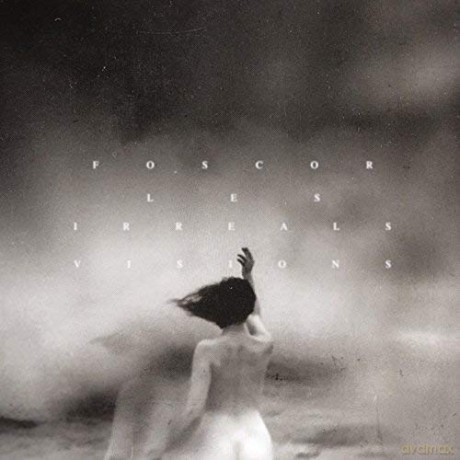 Foscor: Les Irreals Visions [2xWinyl]