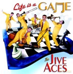 Jive Aces: Lifes A Game [CD]