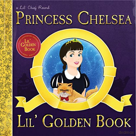 Princess Chelsea: Lil Golden Book (10th Anniversary Deluxe) [Winyl]