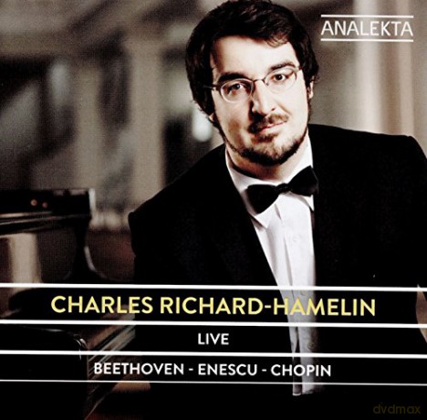 Charles Richard-Hamelin: Live - Music By Beethoven/Enescu [CD]