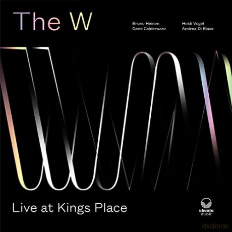 W: Live At Kings Place [CD]