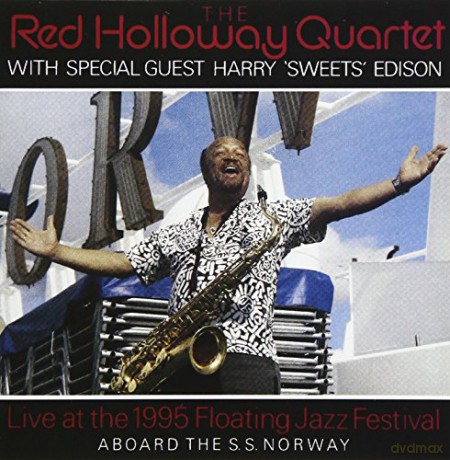 Red Holloway Quartet: Live At The Floating Jazz Festival 1995 (Limited Remaster) [CD]
