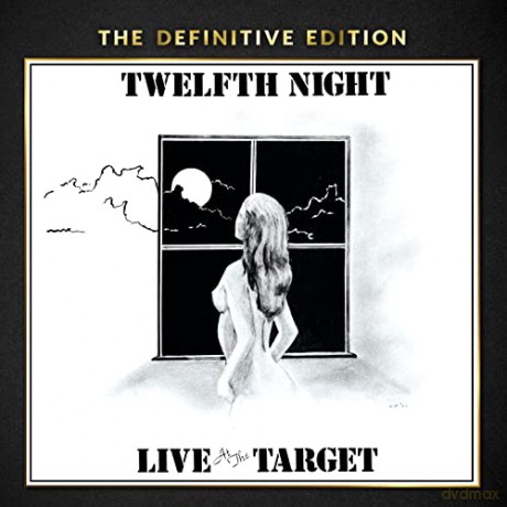 Twelfth Night: Live At The Target [2CD]