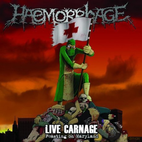 Haemorrhage: Live Carnage - Feasting On Maryland [Winyl]