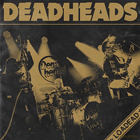 Deadheads: Loaded [CD]