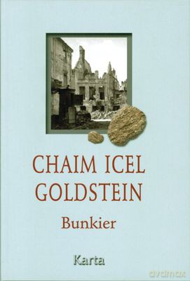 Bunkier (twarda) - Chaim Icel Goldstein [KSIĄŻKA]