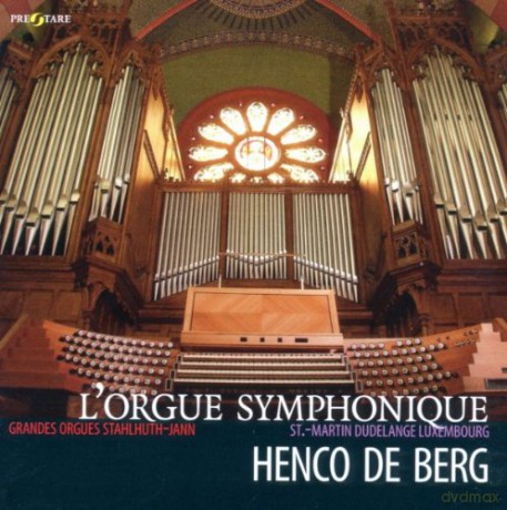 Henco De Berg: LOrgue Symphonique [CD]