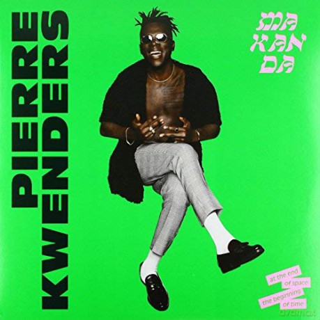 Pierre Kwenders: Makanda At The End Of Space The Beginning Of Time [Winyl]