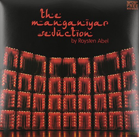 Royston Abel: Manganiyar Seduction [2xWinyl]