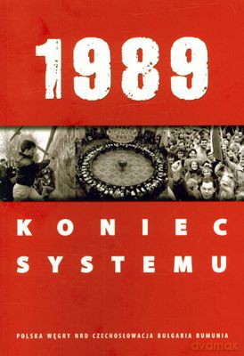 1989 Koniec Systemu [KSIĄŻKA]