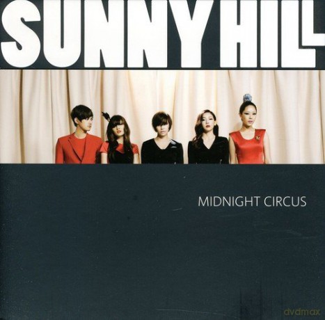 Sunnyhill: Midnight Circus [CD]