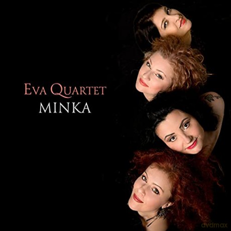 Eva Quartet: Minka [CD]