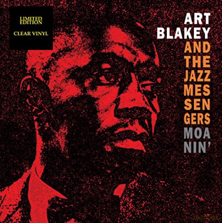 Art Blakey And The Jazz Messengers: Moanin (Clear) [Winyl]