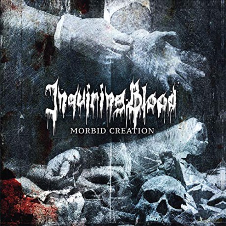 Inquiring Blood: Morbid Creation [CD]