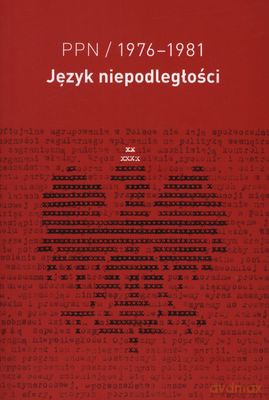 Ppn 1976-1981 Język Niepodległości - Łukasz Bertram [KSIĄŻKA]