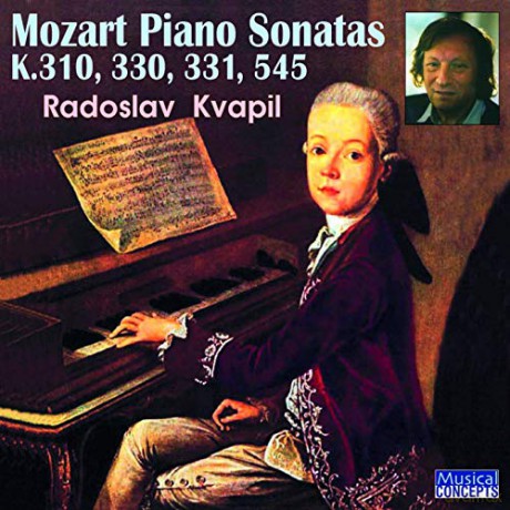 Radoslav Kvapil: Mozart Piano Sonatas K 310. 330. 331. 545 [CD]