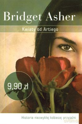 Kwiaty Od Artiego (broszurowa) - Bridget Asher [KSIĄŻKA]