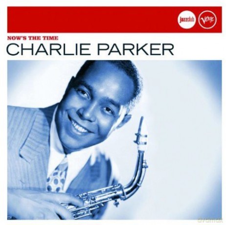 Charley Parker Quartet: Nows The Time (Limited Hqcd) [CD]