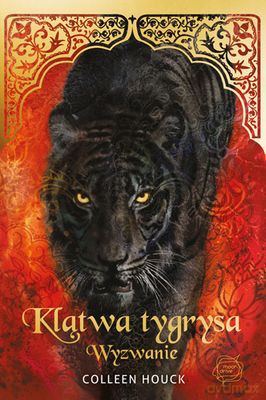 Klątwa Tygrysa Wyzwanie - Colleen Houck [KSIĄŻKA]
